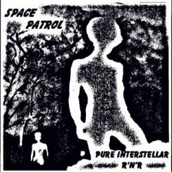 Space Patrol : Pure Interstellar R'n'R